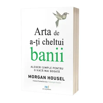 Arta de a-ți cheltui banii — Romanian edition cover